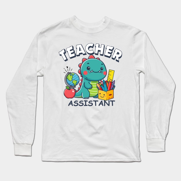 Teacher assistant. Assistant principal Long Sleeve T-Shirt by Ideas Design